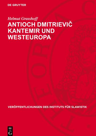 Antioch Dmitrievi¿ Kantemir und Westeuropa