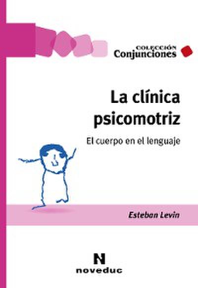 La clínica psicomotriz