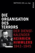 Die Organisation des Terrors - Der Dienstkalender 