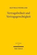 Vertragsfreiheit und Vertragsgerechtigkeit