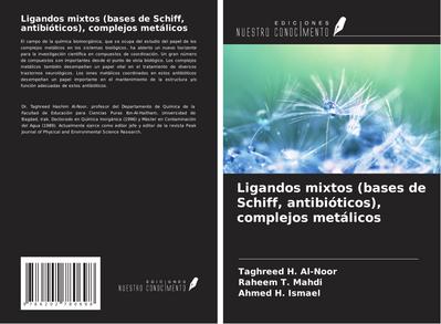 Ligandos mixtos (bases de Schiff, antibióticos), complejos metálicos