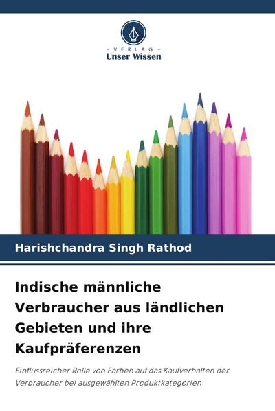 Indische männliche Verbraucher aus ländlichen Gebieten und ihre Kaufpräferenzen