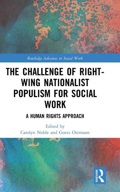 The Challenge of Right-wing Nationalist Populism for Social Work