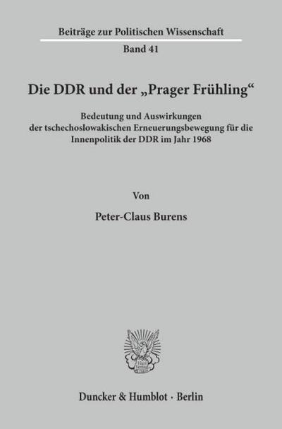 Die DDR und der ’Prager Frühling’.