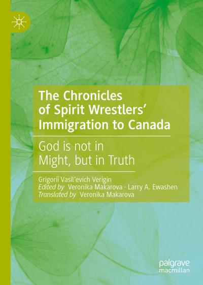 The Chronicles of Spirit Wrestlers’ Immigration to Canada