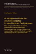 Grundlagen und Grenzen des Folterverbotes in verschiedenen Rechtskreisen