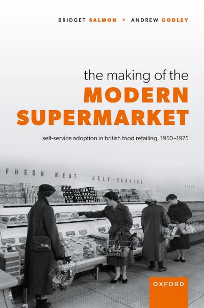 The Making of the Modern Supermarket