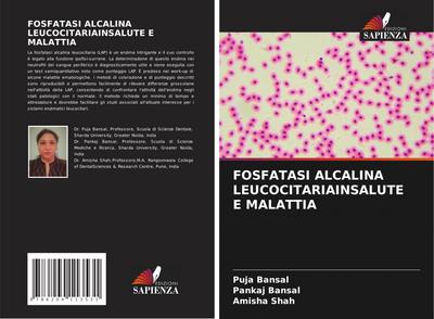 FOSFATASI ALCALINA LEUCOCITARIAINSALUTE E MALATTIA