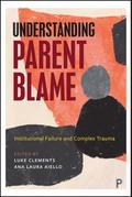 Understanding Parent Blame