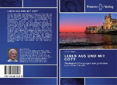 LEBEN AUS UND MIT GOTT