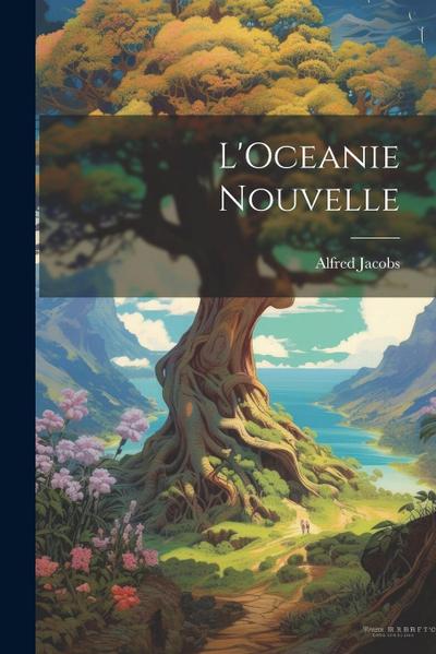 L’Oceanie Nouvelle