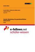 Gender Marketing. Ein gesellschaftlicher Rückschri