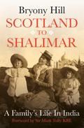Scotland to Shalimar - a family’s Life in India