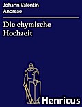 Die chymische Hochzeit