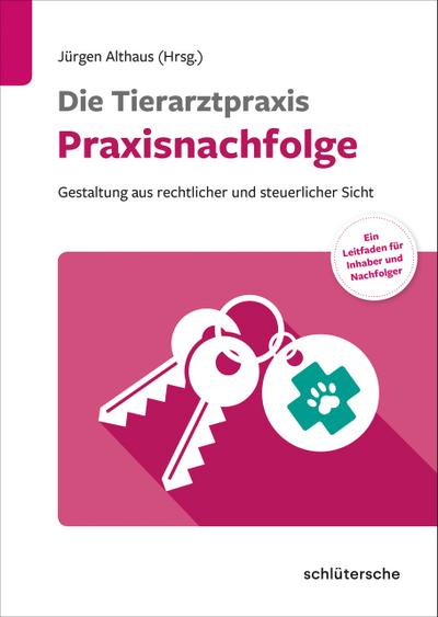 Die Tierarztpraxis – Praxisnachfolge