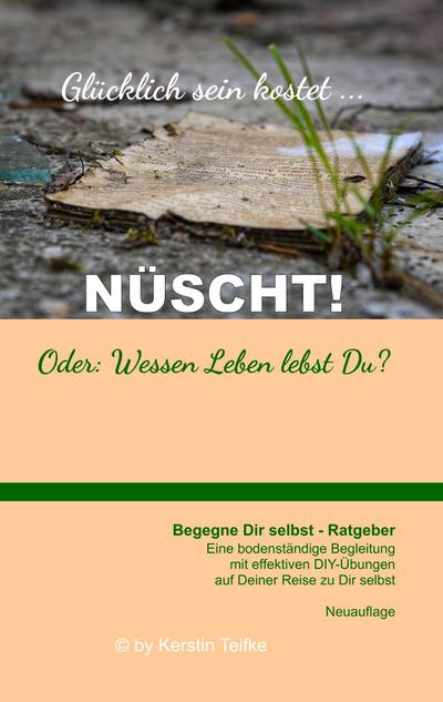 Glücklich sein kostet... Nüscht!