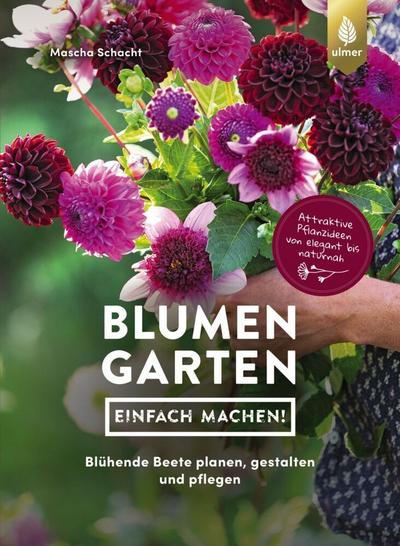 Blumengarten - einfach machen! 