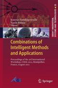 Combinations of Intelligent Methods and Applications