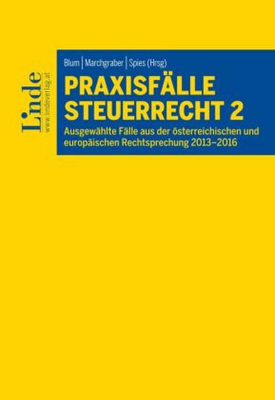 Praxisfälle Steuerrecht (f. Österreich). Bd.2