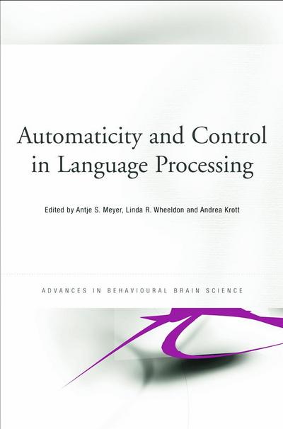 Automaticity and Control in Language Processing