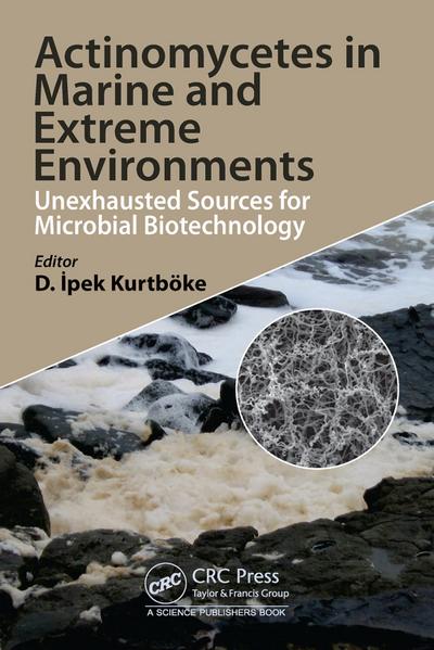 Actinomycetes in Marine and Extreme Environments