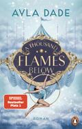 A Thousand Flames Below
