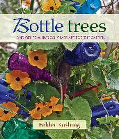 Bottle Trees
