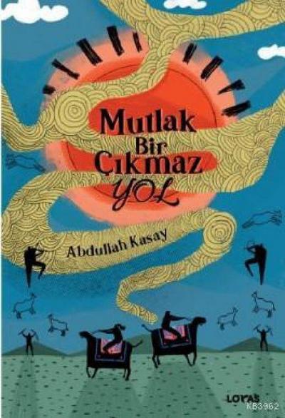 Mutlak Bir Cikmaz Yol