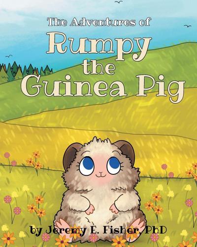 The Adventures of Rumpy the Guinea Pig