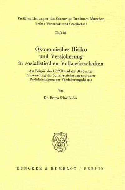 Ökonomisches Risiko und Versicherung in sozialistischen Volkswirtschaften.
