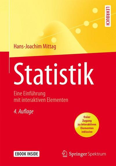 Statistik: Eine Einführung mit interaktiven Elementen (Springer-Lehrbuch)