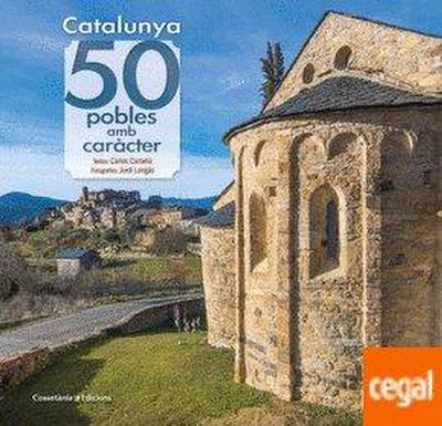 Catalunya: 50 pobles amb caràcter