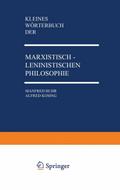 Kleines Wörterbuch der Marxistisch-Leninistischen Philosophie