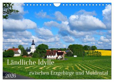 Ländliche Idylle zwischen Erzgebirge und Muldental (Wandkalender 2026 DIN A4 quer), CALVENDO Monatskalender