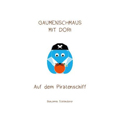 Gaumenschmaus mit Dori - Auf dem Piratenschiff
