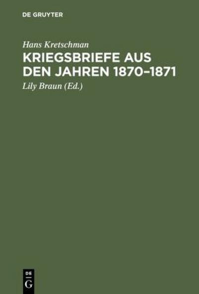 Kriegsbriefe aus den Jahren 1870-1871
