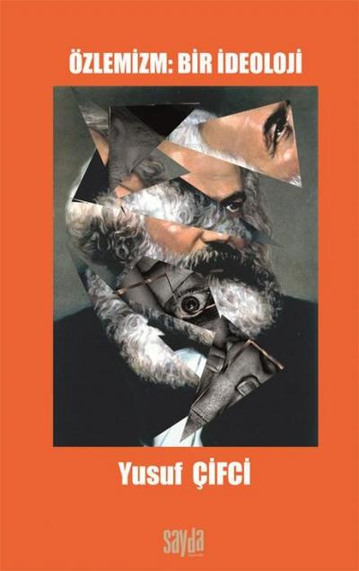 Özlemizm - Bir Ideoloji