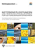 Netzdienstleistungen für Leitungsbauunternehmen