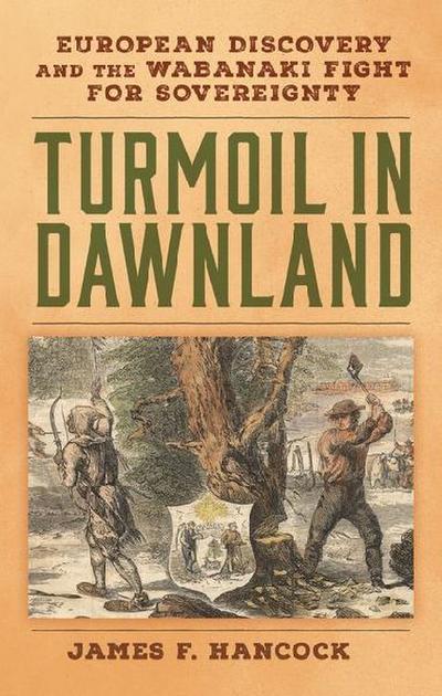 Turmoil in Dawnland