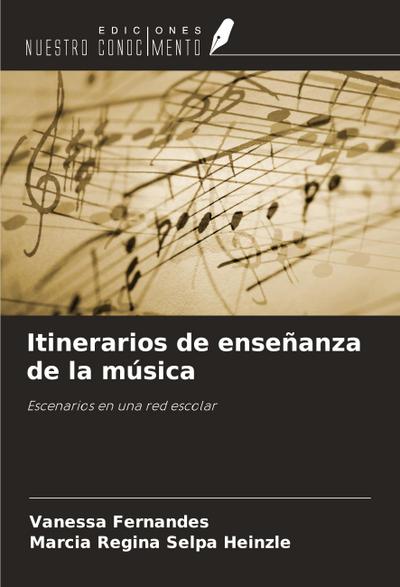Itinerarios de enseñanza de la música