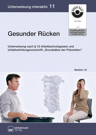 Gesunder Rücken, CD-ROM Unterweisung nach 12 Arbeitsschutzgesetz und Unfallverhütungsvorschrift "Grundsätze der Prävention"