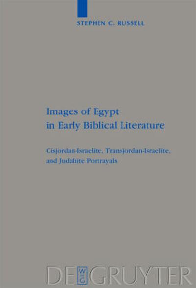 Images of Egypt in Early Biblical Literature