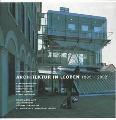 Architektur in Leoben 1995-2002