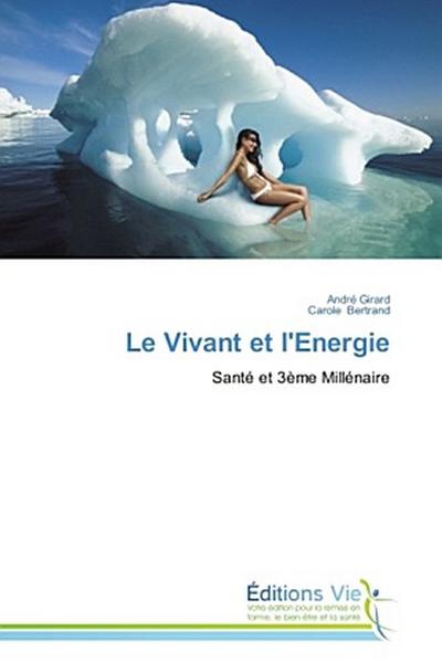 Le Vivant et l’Energie