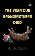 The Year Our Grandmothers Died