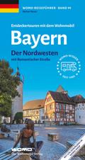 Entdeckertouren mit dem Wohnmobil Bayern - Der Nordwesten