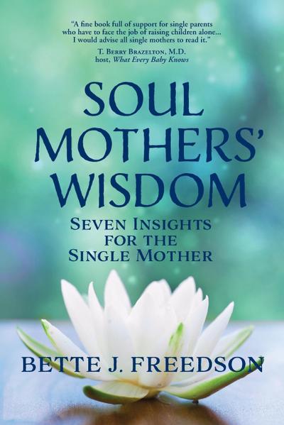 Soul Mothers’ Wisdom