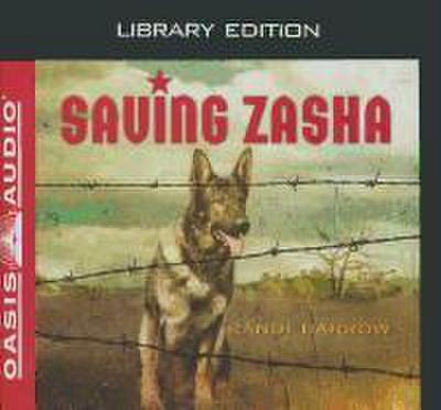 Saving Zasha (Library Edition)