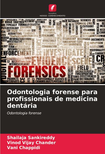 Odontologia forense para profissionais de medicina dentária