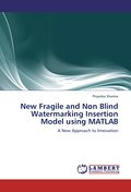 New Fragile and Non Blind Watermarking Insertion M